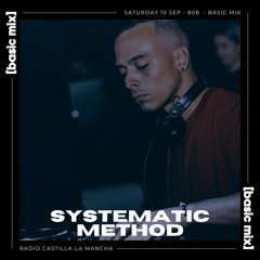 808 Radio: Basic Mix 086 – Systematic Method