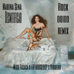 Marina Sena - Desmitificar (Miss Tacacá, Lofihouseboy, Verdelho Remix)