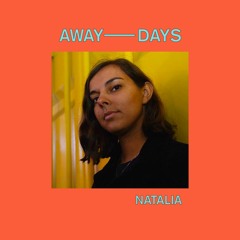 AWAY DAYS 30.05.20 - Natalia