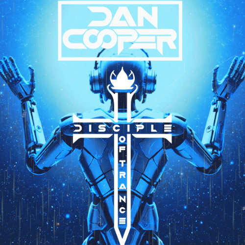 Dan Cooper - Disciple of Trance 040