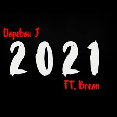 2021 Remix (ft. Breon) (Official Audio)