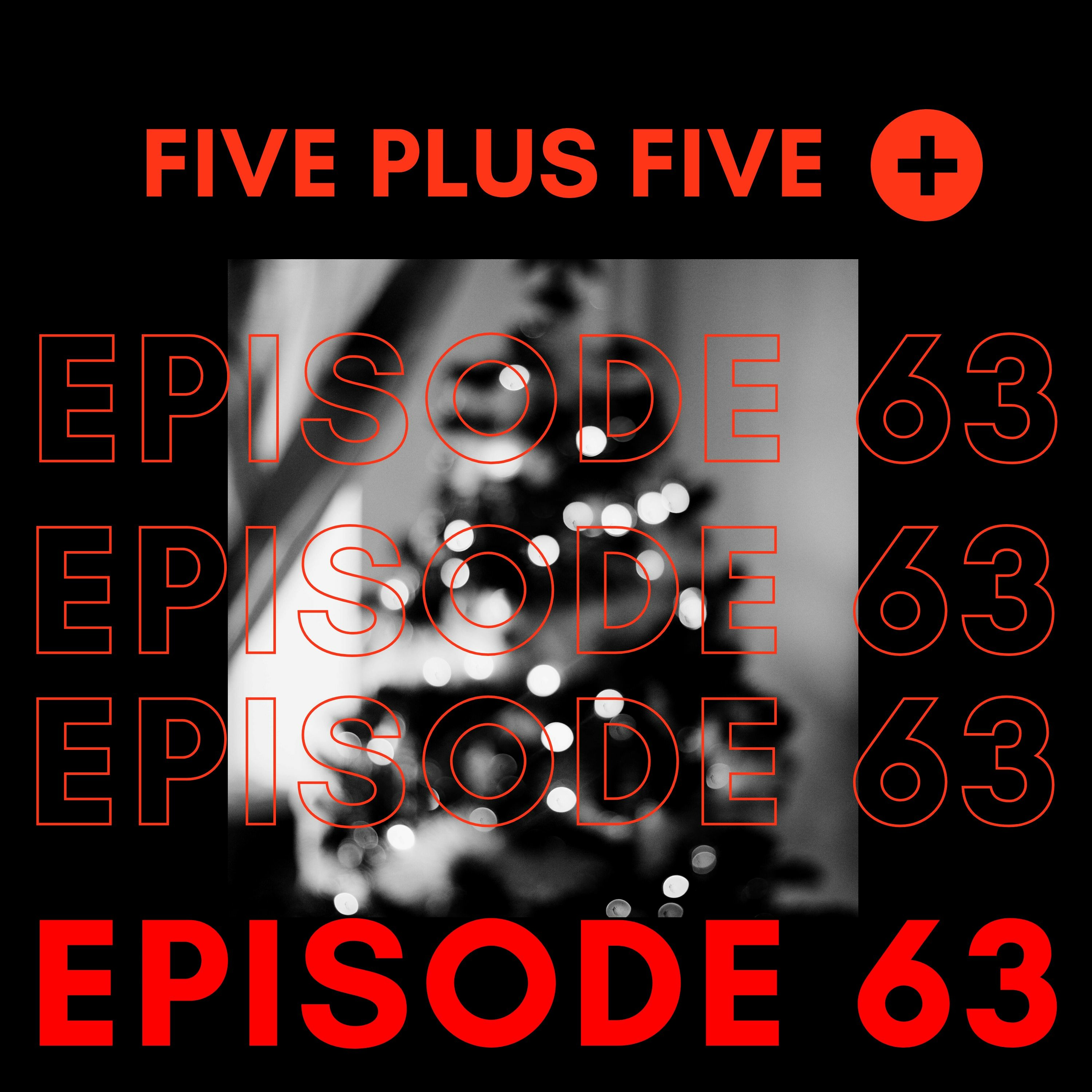 Five Plus Five