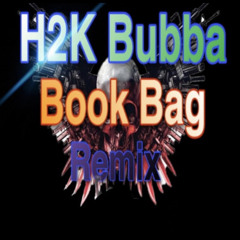 H2KBubba-bookbag 3.0