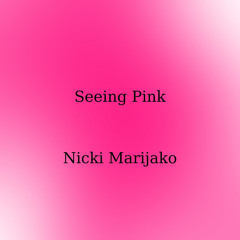 Seeing Pink