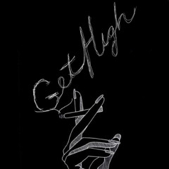 Get High