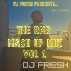 THE RnB Mash up Vol 1
