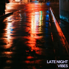 LNV Late Night Vibes - Jazz, Fusion, Broken Beat, Smooth