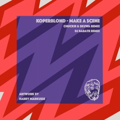 Koperblond - Make A Scene (Dj Babatr Remix)