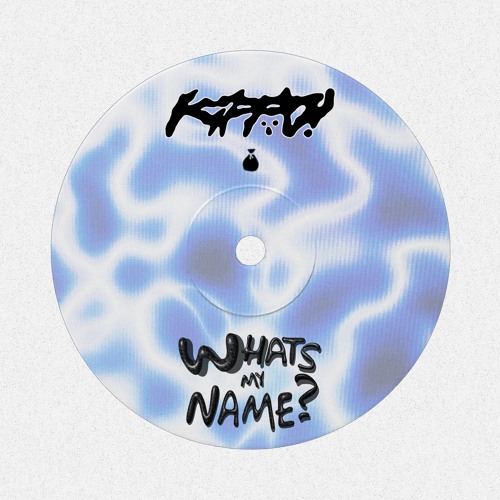 WHATS MY NAME? (FREE DL)