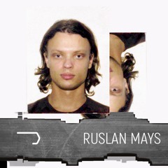 DRIFT KYIV - RUSLAN MAYS