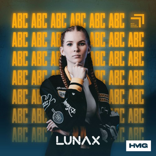 Stream ABC by LUNAX Listen online for free on SoundCloud
