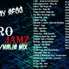 AFROJAMZ (THROWBACK) NAIJA/GHANA MIX BY DEEJAY AFOO