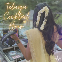 Telugu Cocktail Hour - Set Release