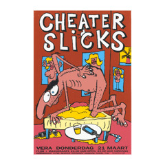 Cheater Slicks - "There's A Girl"