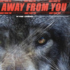 Away From You