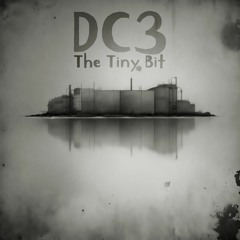 DeeC3 - The Tiny Bit