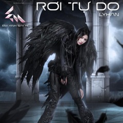 Rơi Tự Do - Lyhan, Em Xinh Say Hi