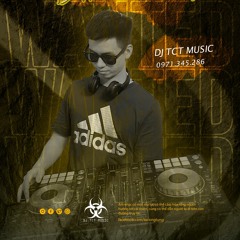 ANH EM XÃ HỘI 2021 / DJ TCT MUSIC 0971345286 / NHẠC BAY PHÒNG VIP