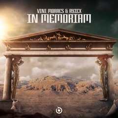 VINI MORAES & RYZEX - In Memoriam (Extended Mix)