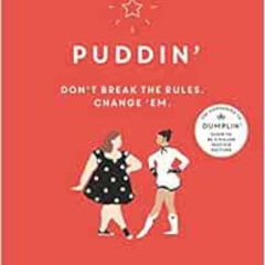 FREE EPUB 📦 Puddin' (Dumplin', 2) by Julie Murphy PDF EBOOK EPUB KINDLE