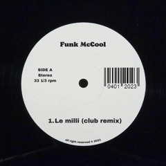 zzccmxtp - Le milli (Funk McCool remix)