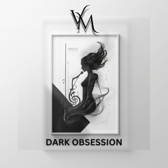 Dark Obsession