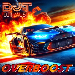 DJT - OVERBOOST