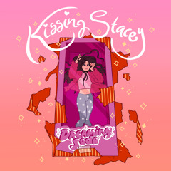 Kissing Stacey