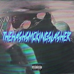 The Hash Smoking Slasher prod. Hypnotize