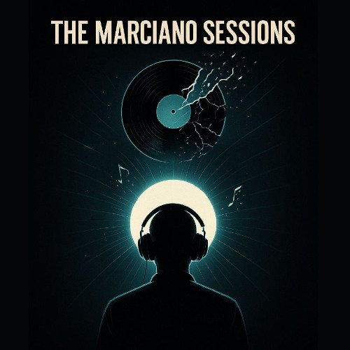 The Marciano Sessions - June 2025