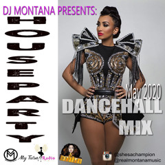 MAY 2020 DANCEHALL MIX HOUSE PARTY!
