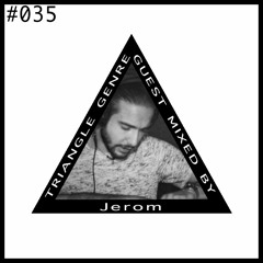 Cue Matic Presents Triangle Genre EP 035 Guest Mix by Jerom