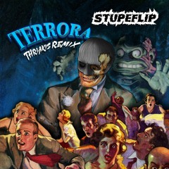 Stupeflip - Terrora !! (Thriakis Remix)