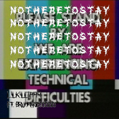 NØTHËRËTØSTÄŸ (Feat. BRUHMANEGOD)