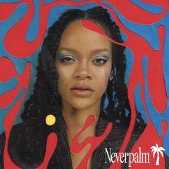 NEVERPALM - Disturbia remix