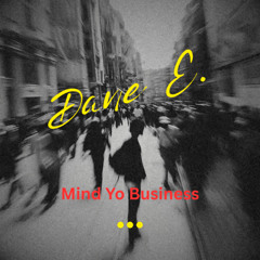 Mind Yo Business  ( Radio Edit )