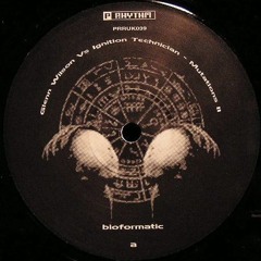 Glenn Wilson vs Ignition Technician - Bioformatic [Planet Rhythm Records]