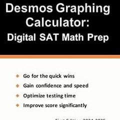 Desmos Graphing Calculator: Digital SAT Math Prep BY Ela Sharma (Author) *Online% Full Book