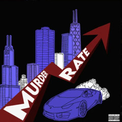 Murder Rate (All Freestyles Remastered)