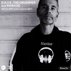 D.A.V.E the Drummer SWU FM 28 September - MarAxe set
