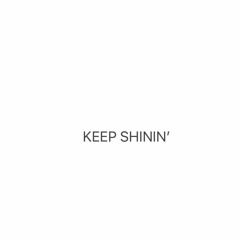 Triar X Lvny - Keep Shinin'