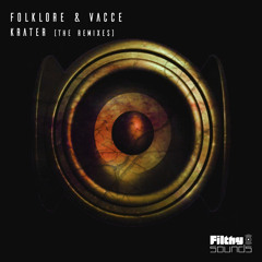 Folklore & VaccE - Krater (VaacE Club Remix)