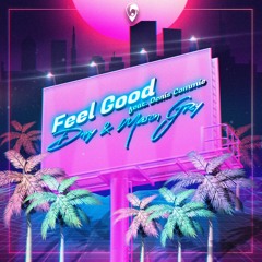 Dnny & Mason Grey - Feel Good (feat. Denis Commie) (Official Release)