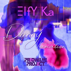 "DANNY" PredWilM! Project's Variation