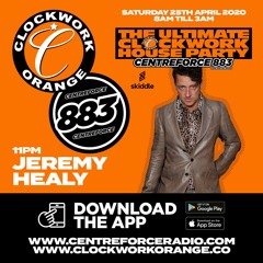 Jeremy Healy - Clockwork House Party on Centreforce883