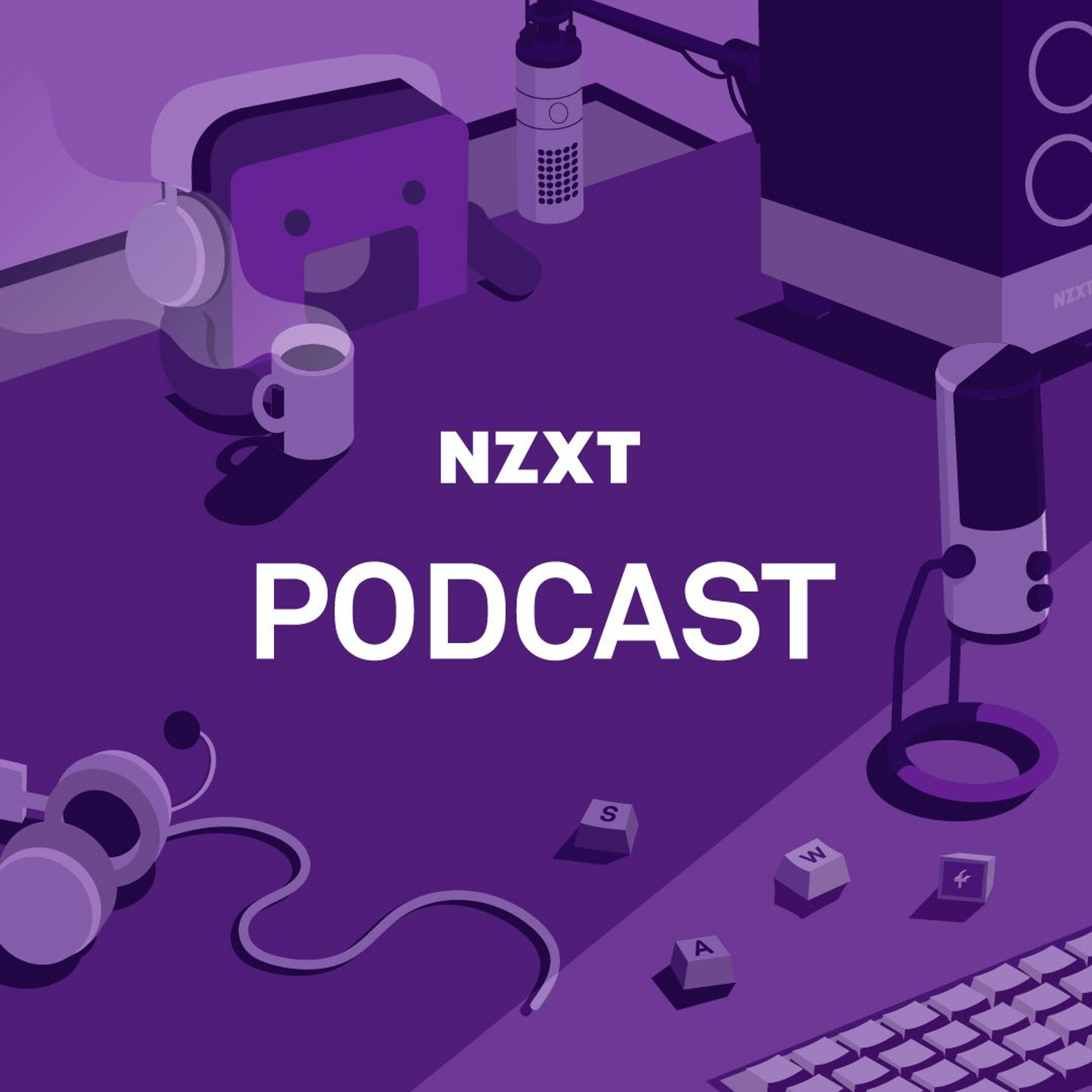 NZXT PODCAST