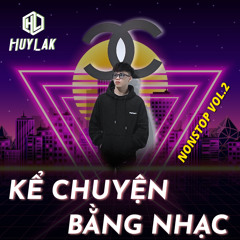 NST Vol.2 - Kể Chuyện Bằng Nhạc - Huylak on the mix