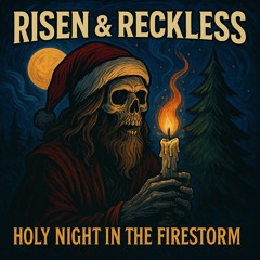 Holy Night In The Firestorm
