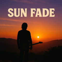 Sun Fade