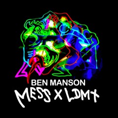 BEN MANSON LIVE AT MESS X LDMT